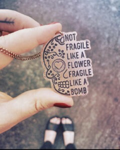 Fragile like a Bomb Necklace