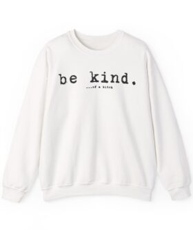 be kind... of a bitch Unisex Heavy Blend™ Crewneck Sweatshirt